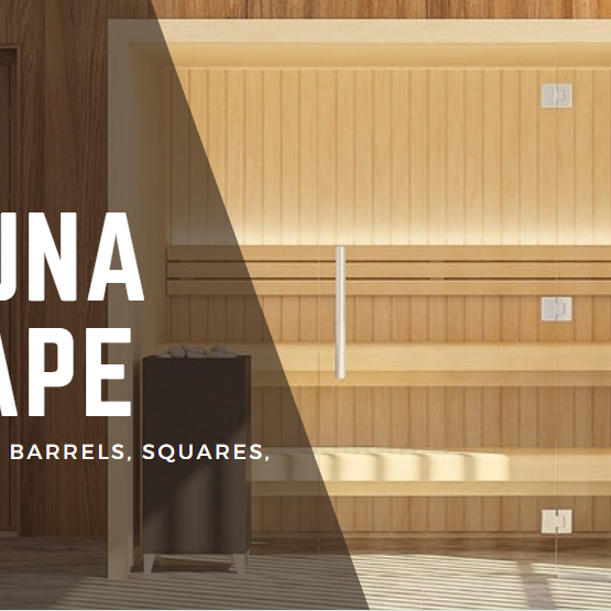 Best Sauna Shape