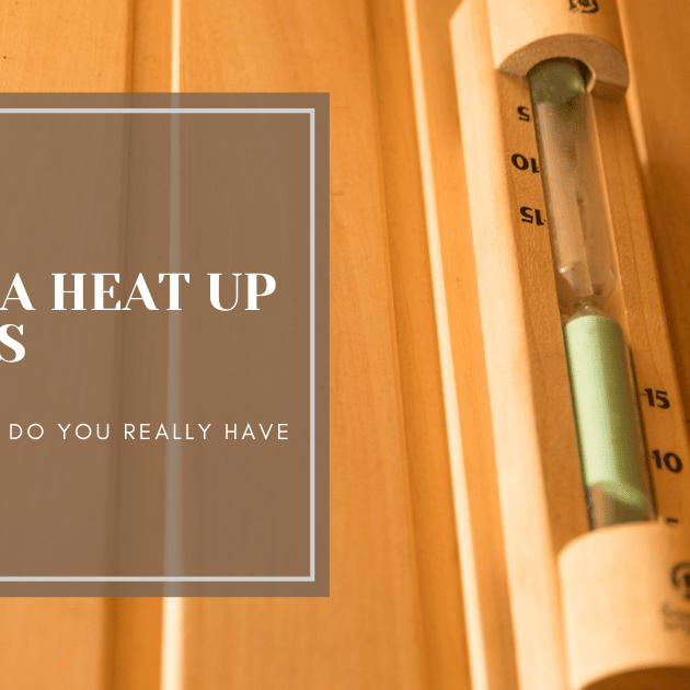 SAUNA HEAT UP TIMES