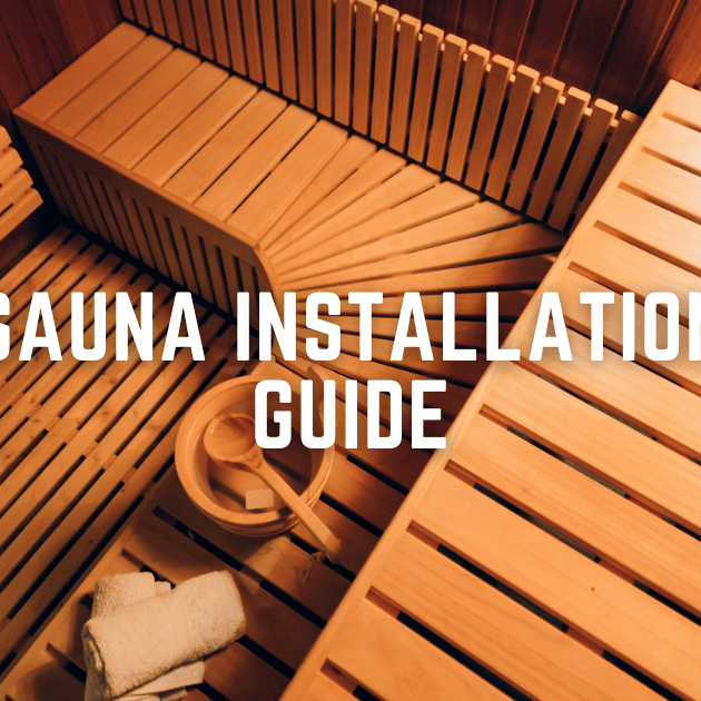 SAUNA INSTALLATION GUIDE