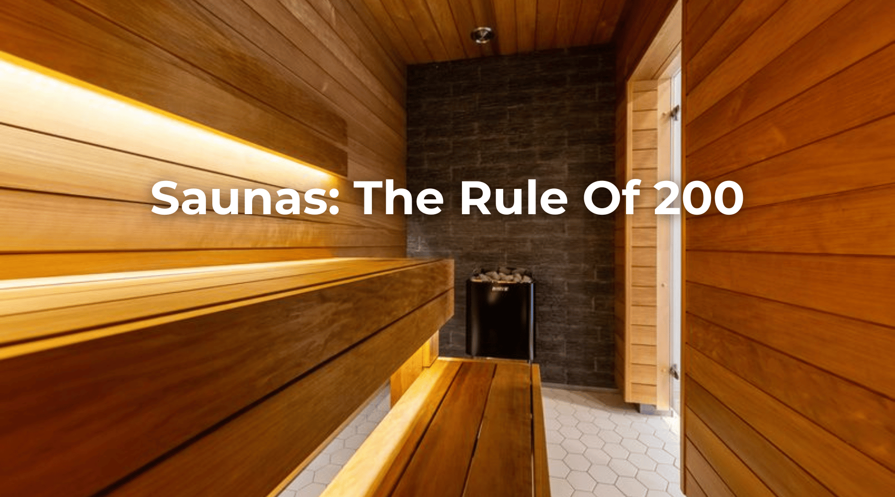 The Rule of 200 in a sauna – balancing temperature and humidity.