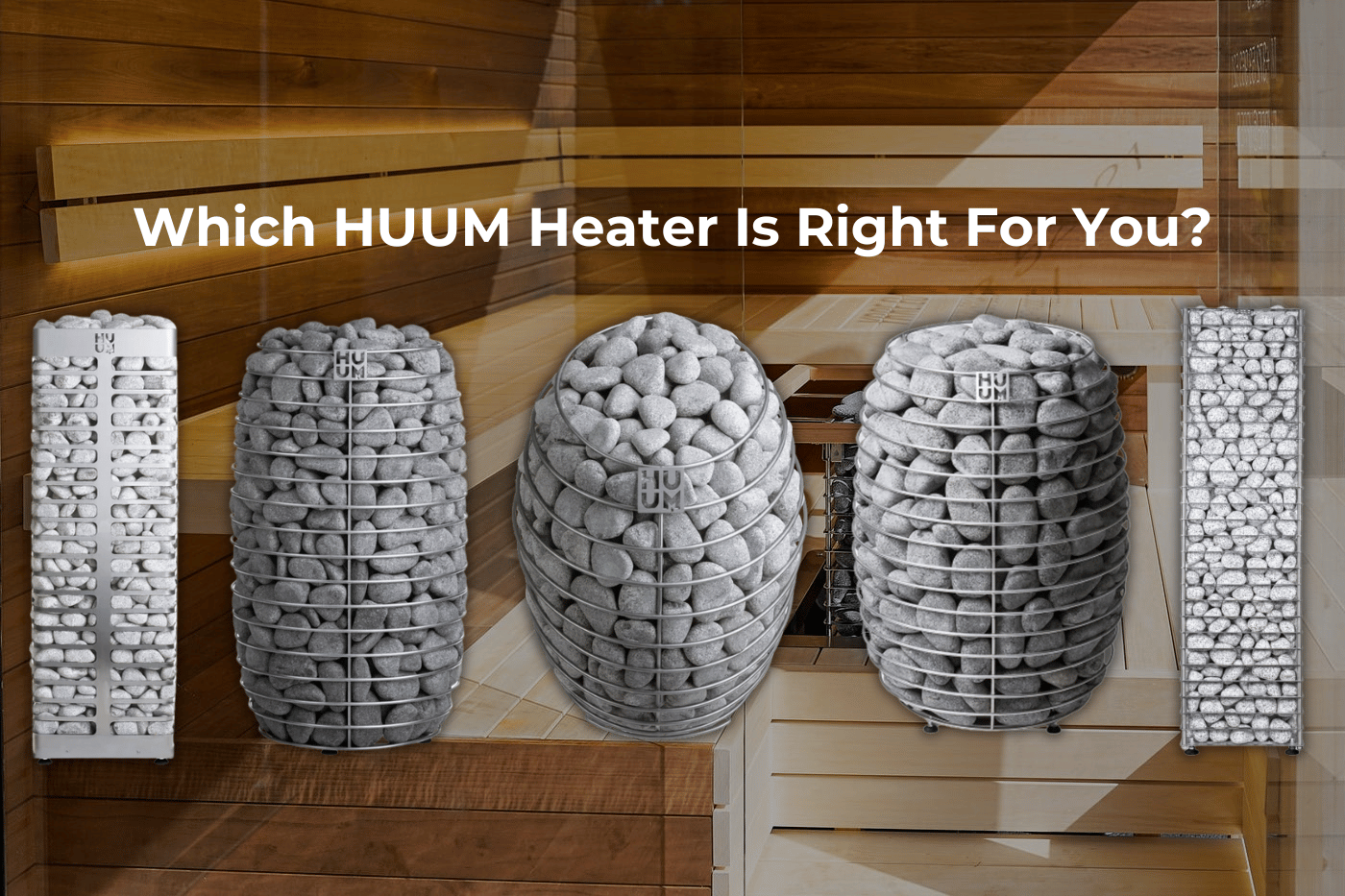 HUUM Electric Sauna Heaters: Which Model is Right for You?